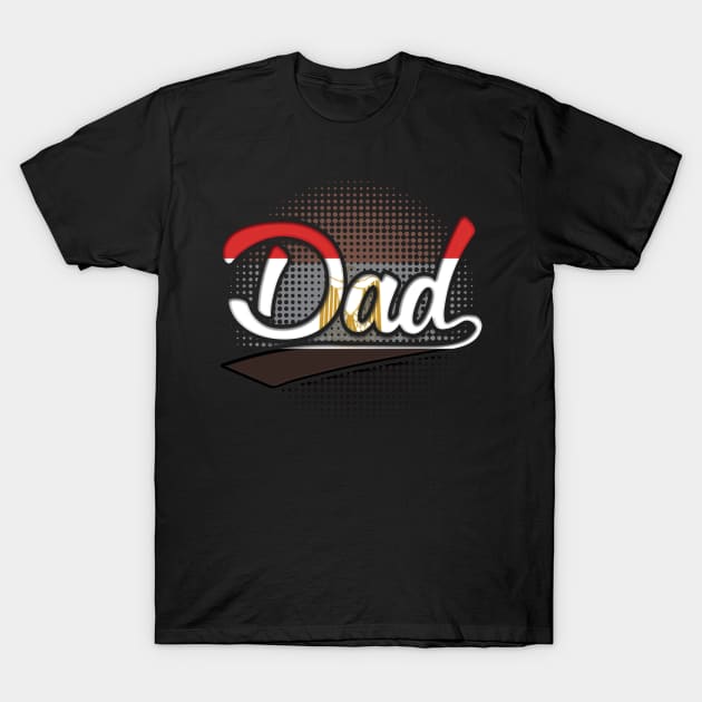 Egyptian Dad - Gift for Egyptian From Egypt T-Shirt by Country Flags